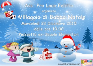 Natale Insieme a Felitto - Il Villaggio di Babbo Natale 23 Dicembre 2015